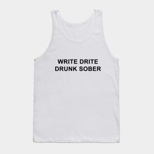 Write Drite Drunk Sober Tank Top